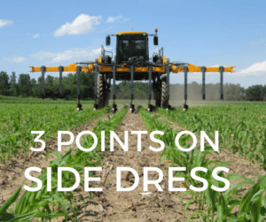 Three points to know about side dress application